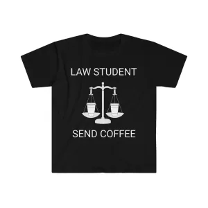 LAW STUDENT SEND COFFEE Unisex Softstyle T-Shirt
