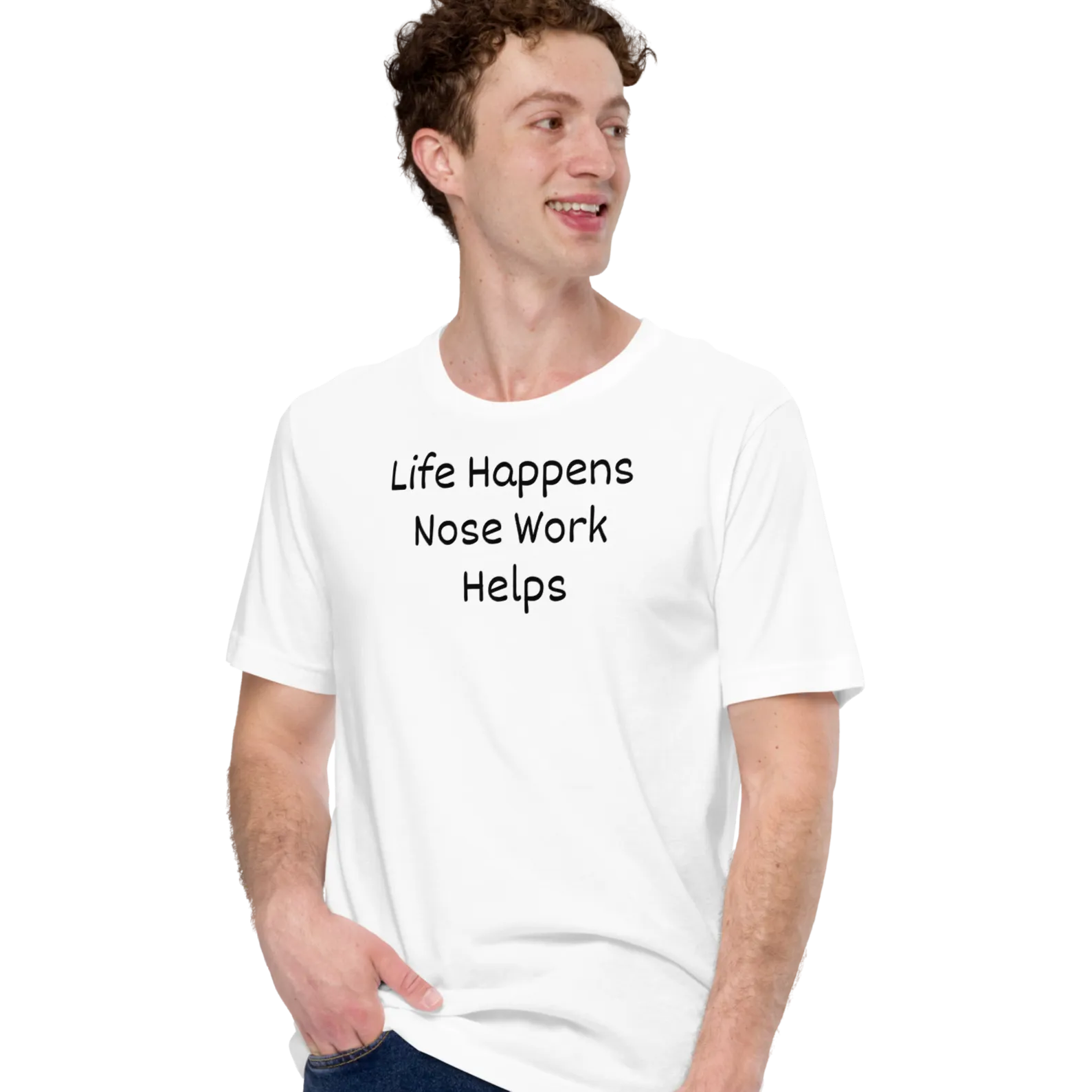 Life Happens, Nose Work Helps T-Shirts - Light