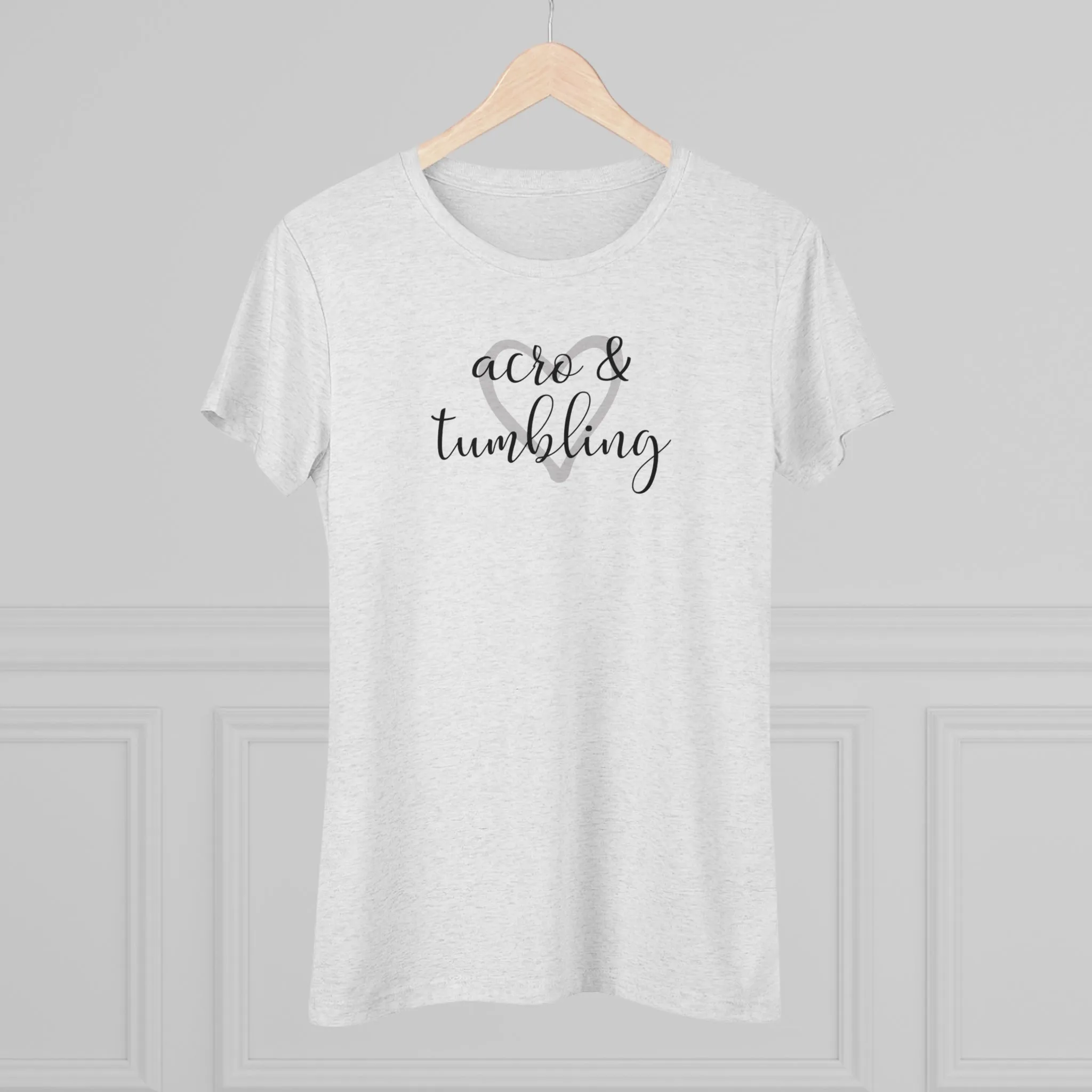 Love Acro & Tumbling - Women's T-Shirt (Fitted)