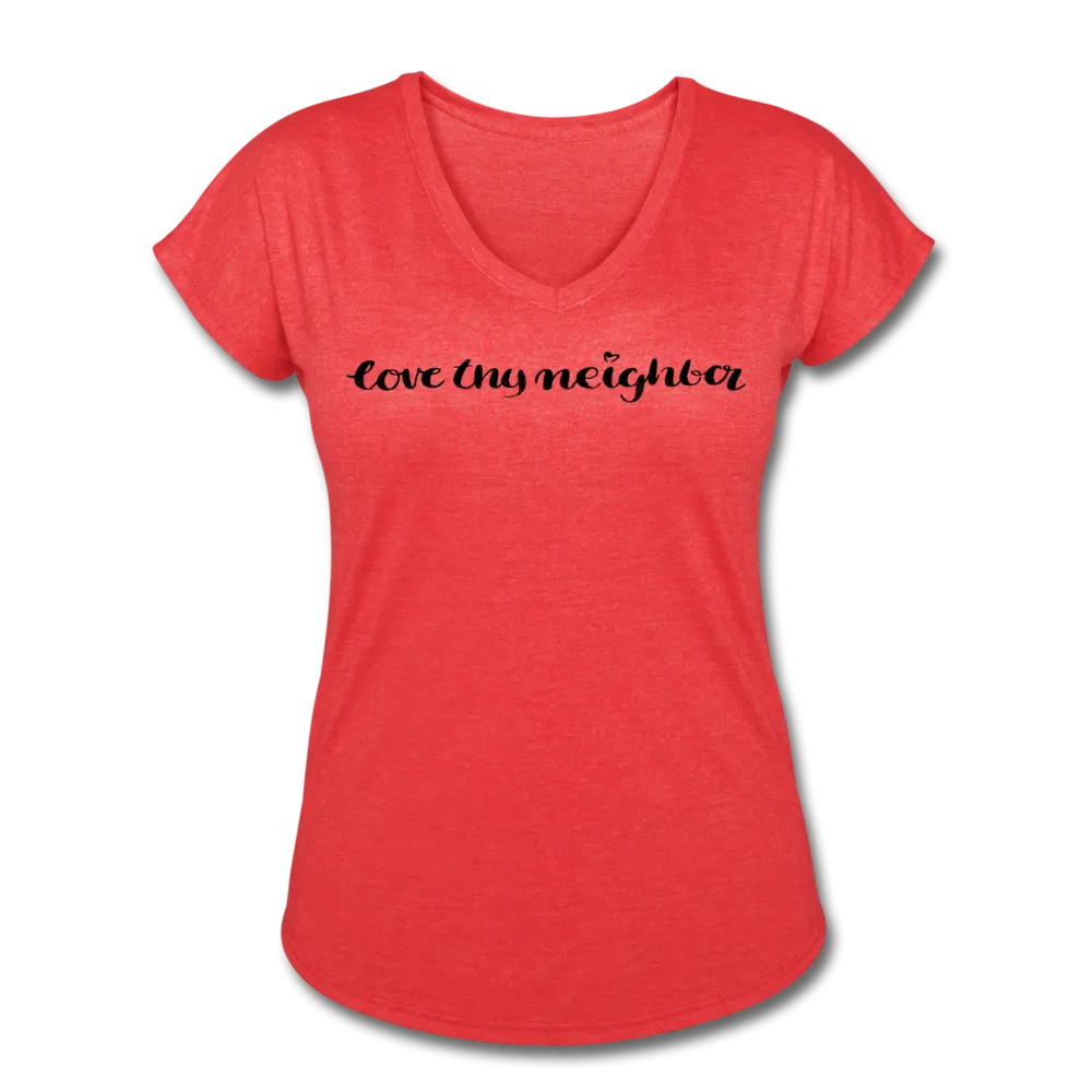 Love Thy Neighbor | Women's V-Neck T-Shirt | Agape Flashcards