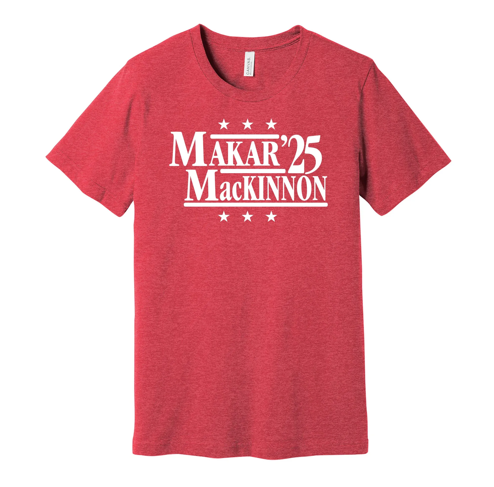 Makar & MacKinnon '25 - Team Canada Legends Political Campaign Parody T-Shirt - Hyper Than Hype Shirts