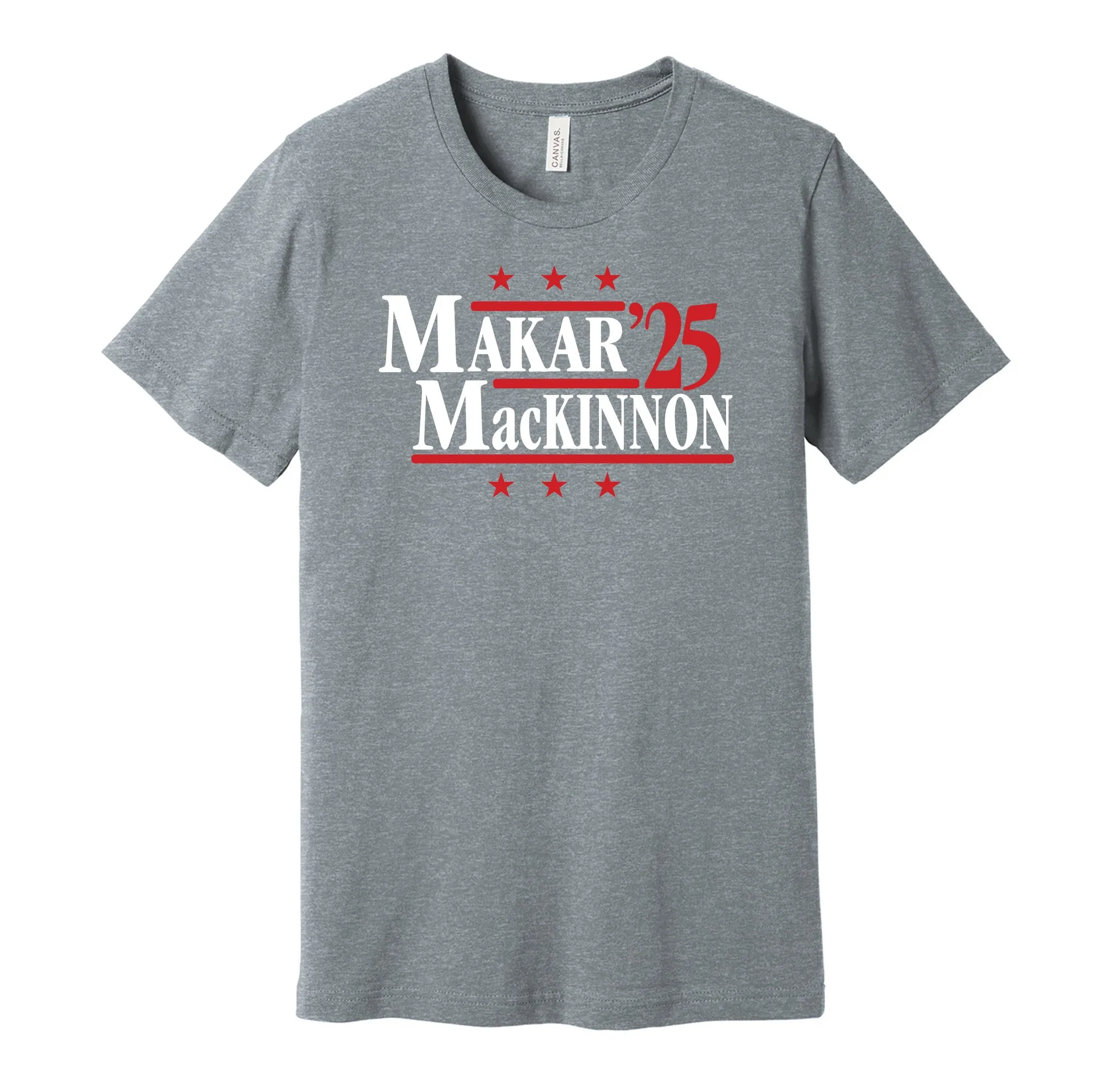 Makar & MacKinnon '25 - Team Canada Legends Political Campaign Parody T-Shirt - Hyper Than Hype Shirts