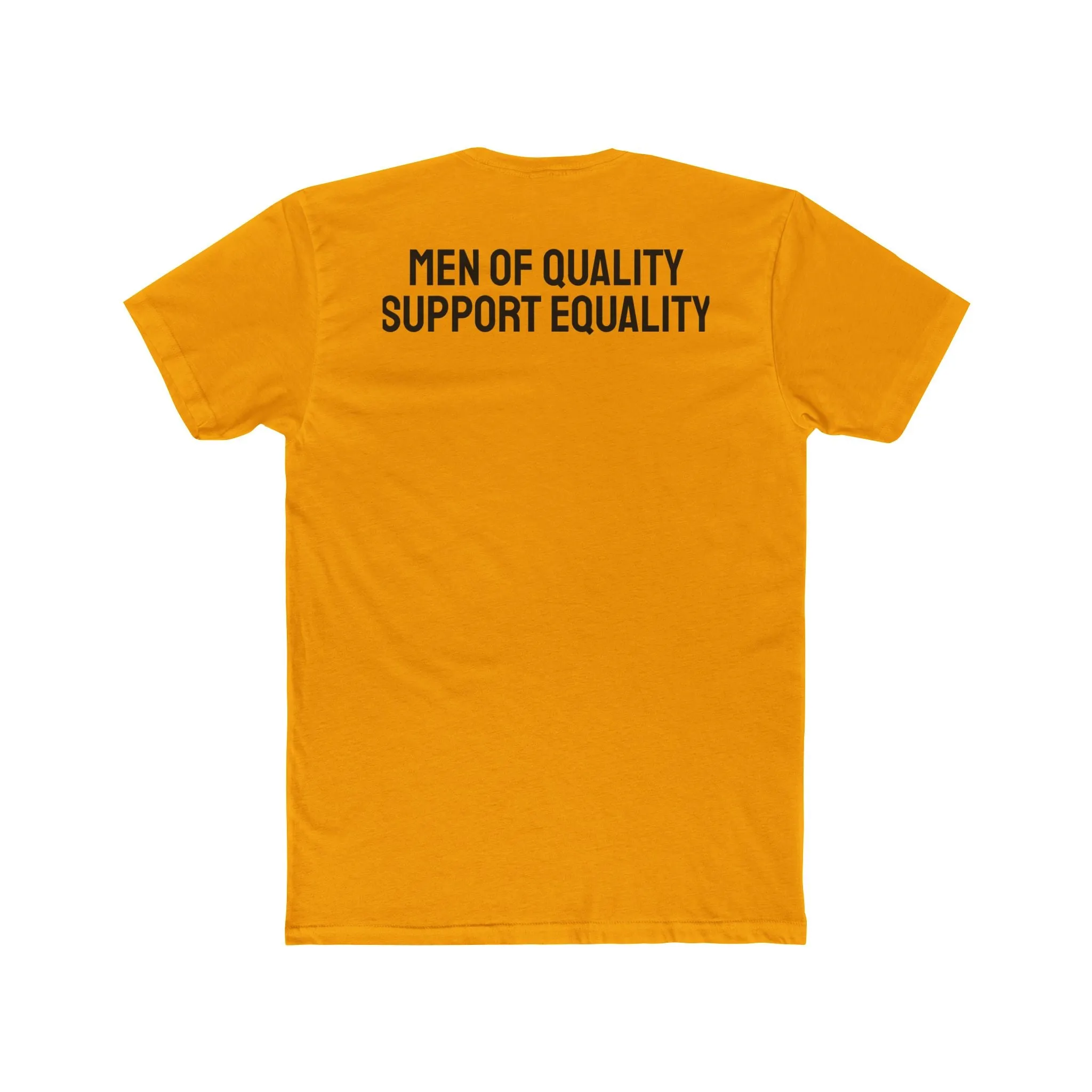 Men Of Quality Support Equality - Unisex Cotton Crew Tee