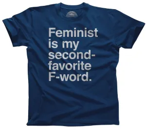 Men's Feminist is My Second Favorite F Word T-Shirt