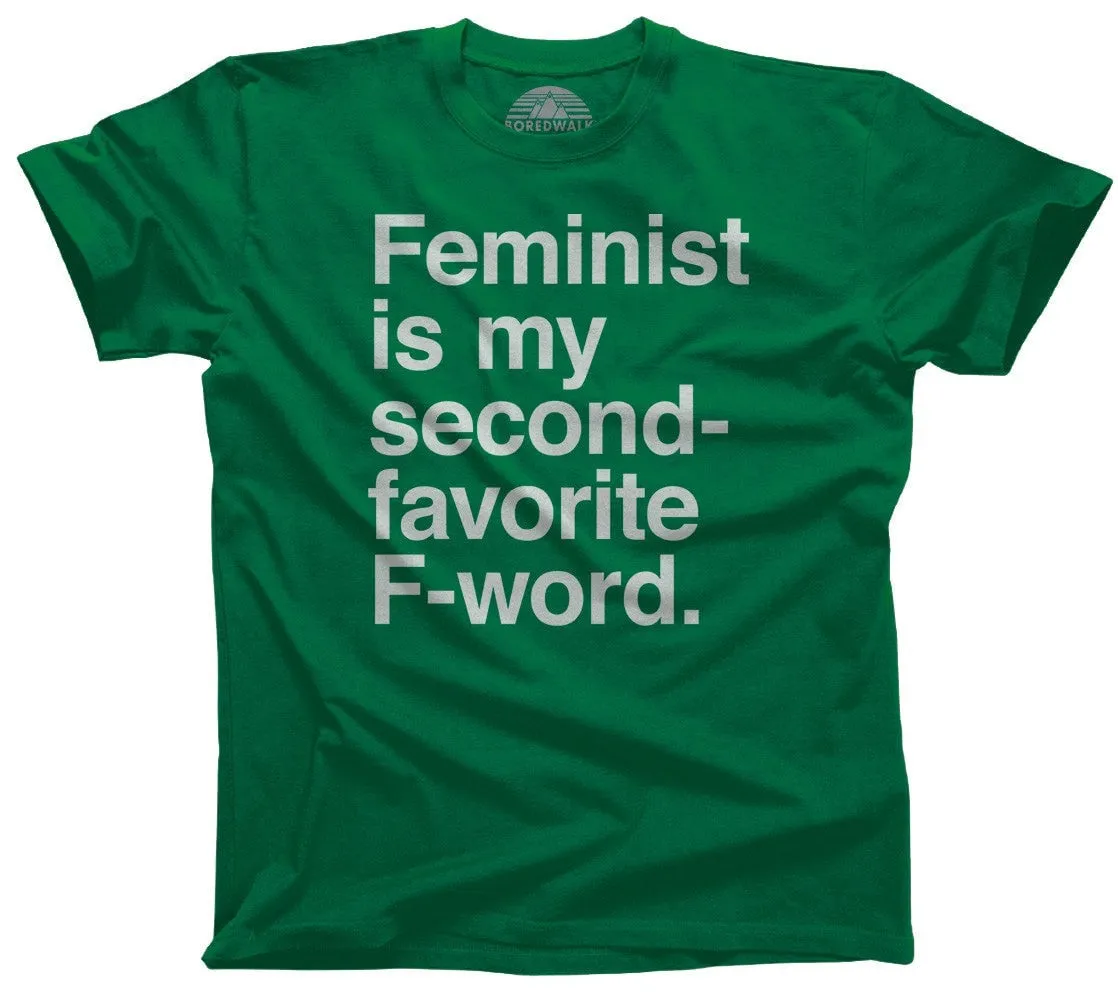 Men's Feminist is My Second Favorite F Word T-Shirt