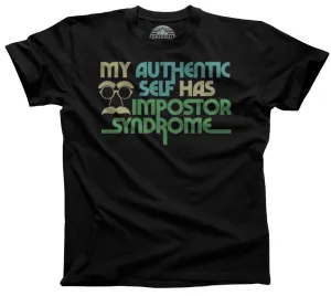 Men's My Authentic Self Has Impostor Syndrome T-Shirt