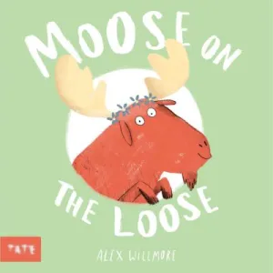 Moose on the loose