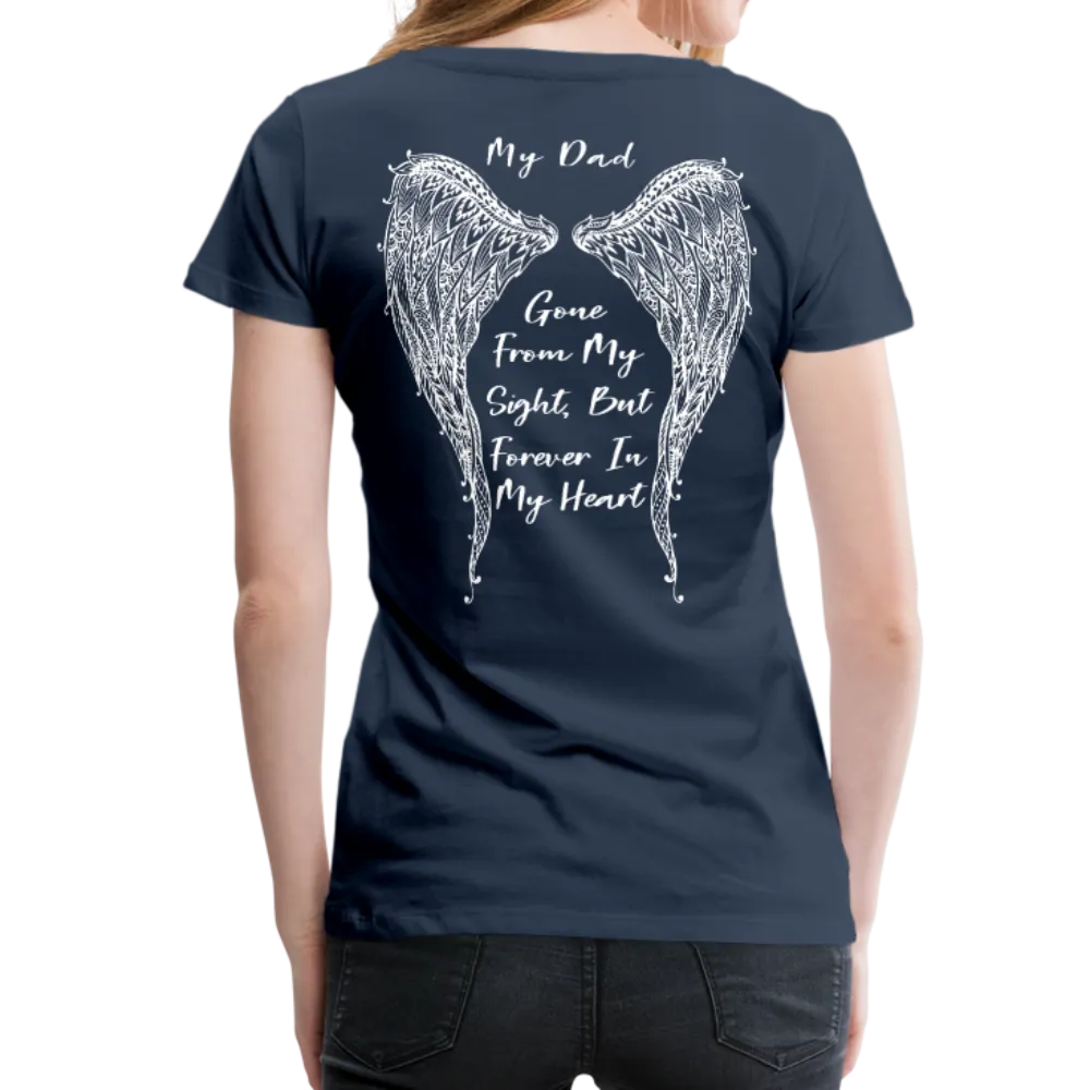 My Dad Gone From Sight Women’s Premium T-Shirt (CK1801)