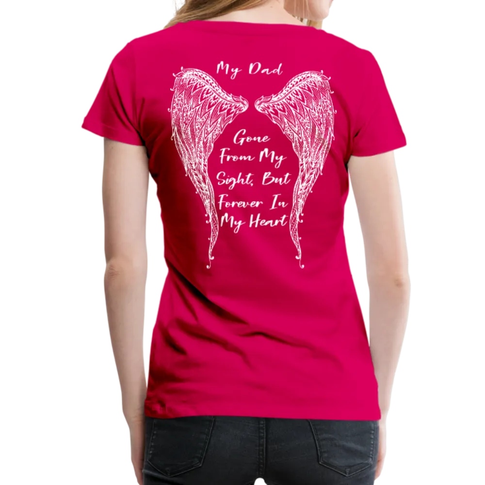 My Dad Gone From Sight Women’s Premium T-Shirt (CK1801)
