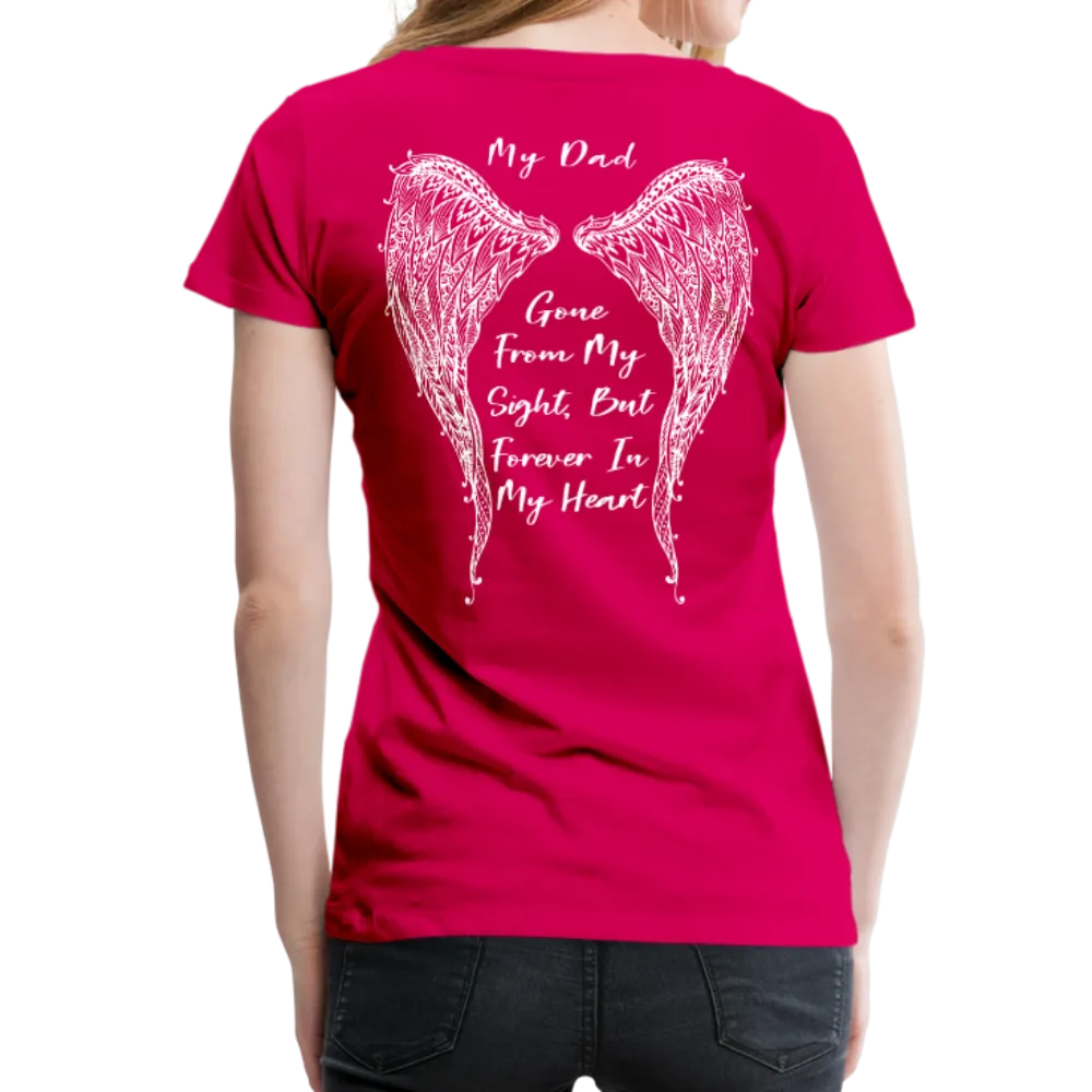 My Dad Gone From Sight Women’s Premium T-Shirt (CK1801)