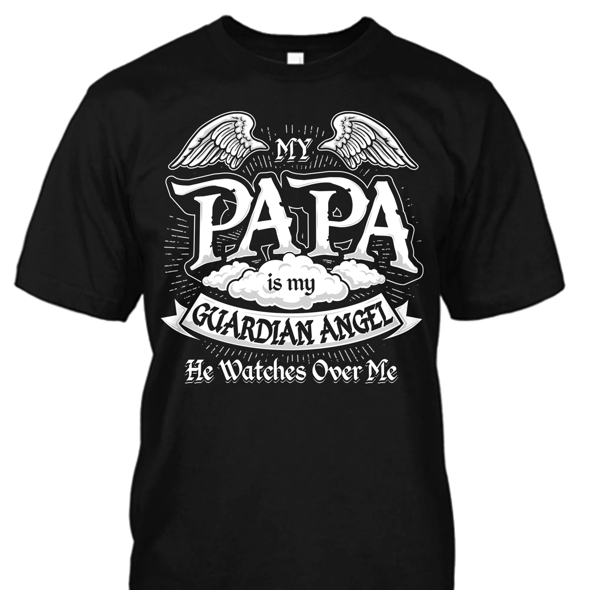 My Papa is My Guardian Angel Shirt