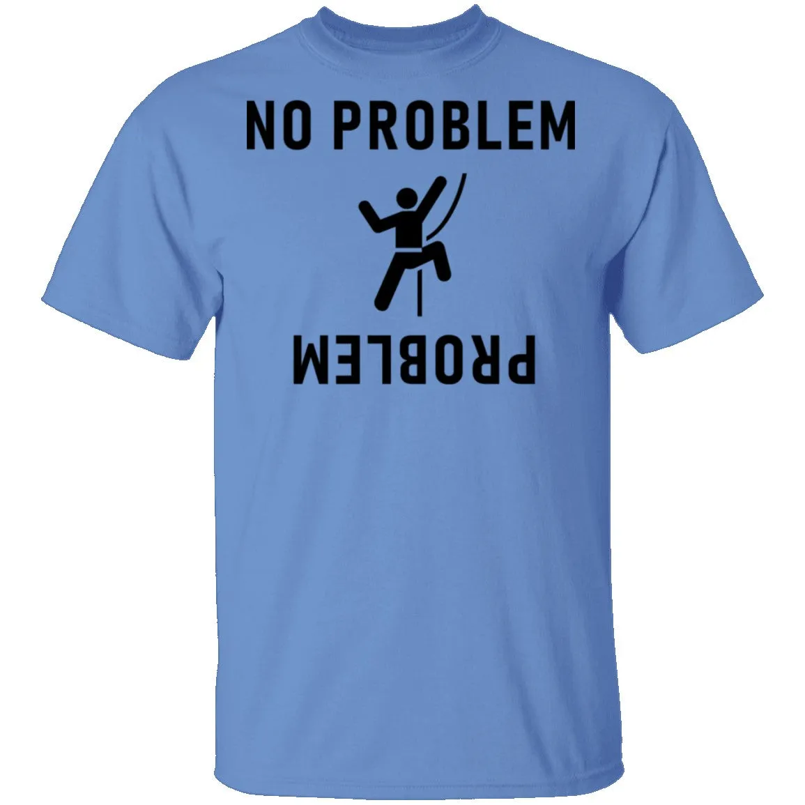 No Problem T-Shirt