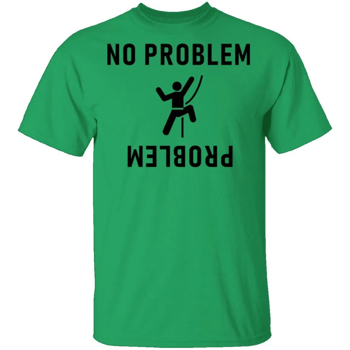 No Problem T-Shirt