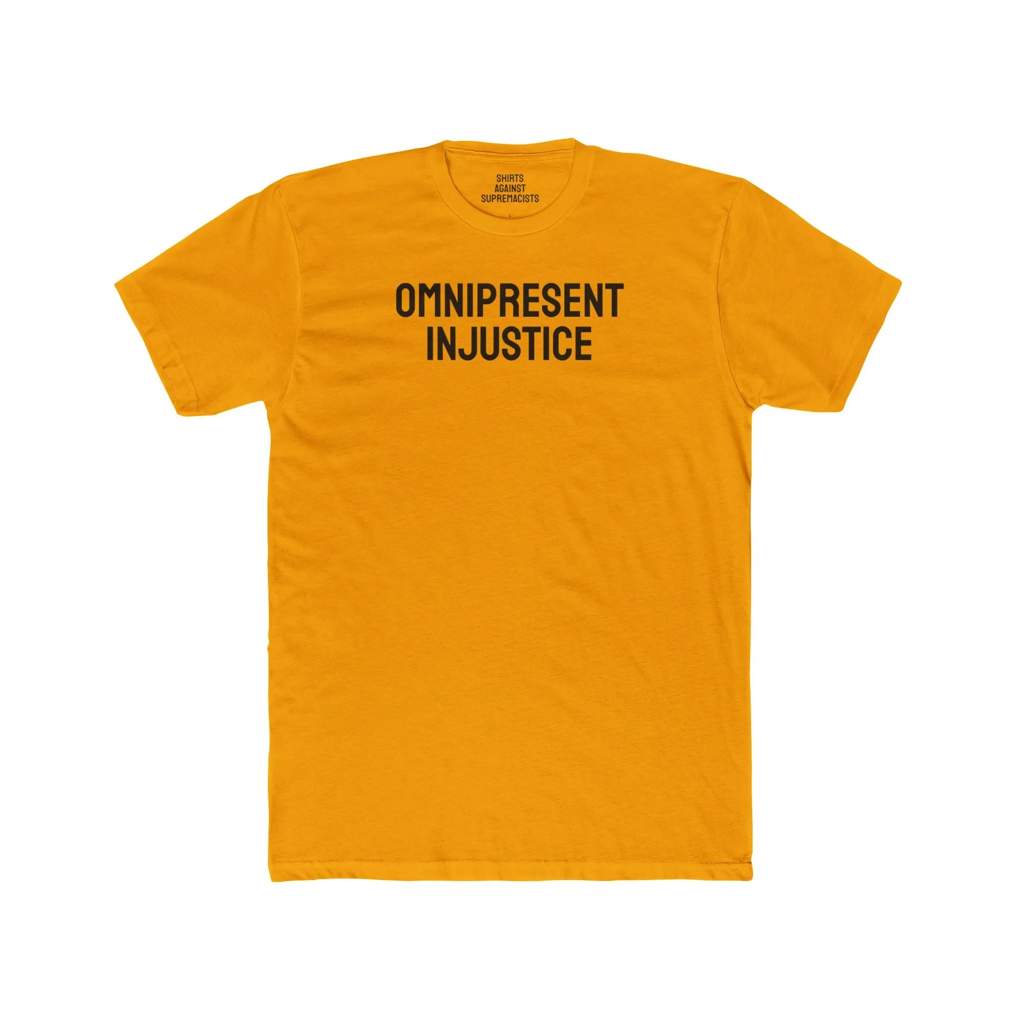 Omnipresent Injustice - Unisex Cotton Crew Tee