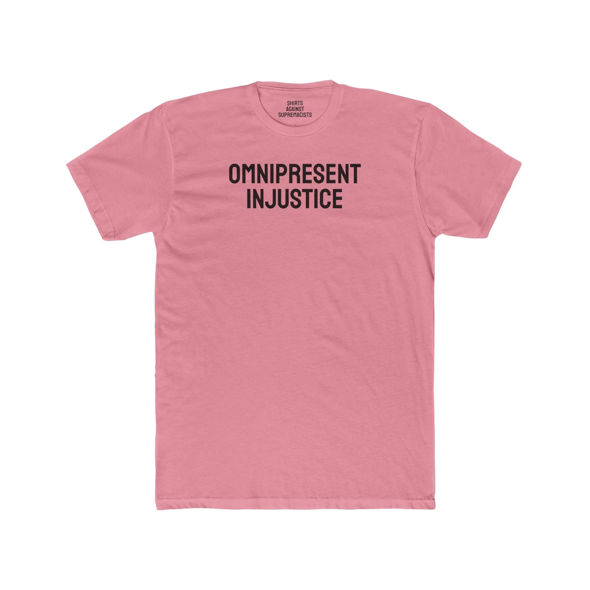 Omnipresent Injustice - Unisex Cotton Crew Tee