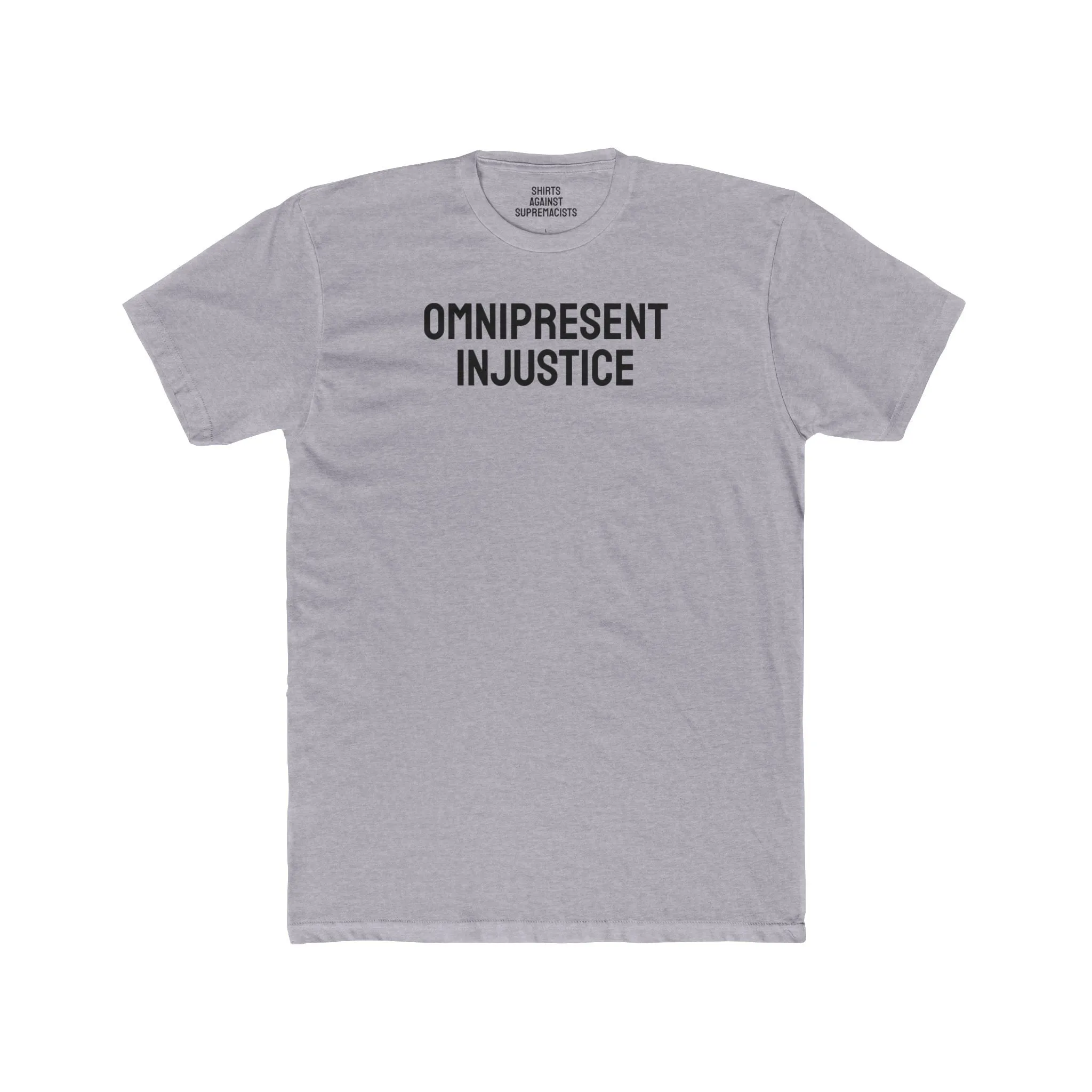 Omnipresent Injustice - Unisex Cotton Crew Tee