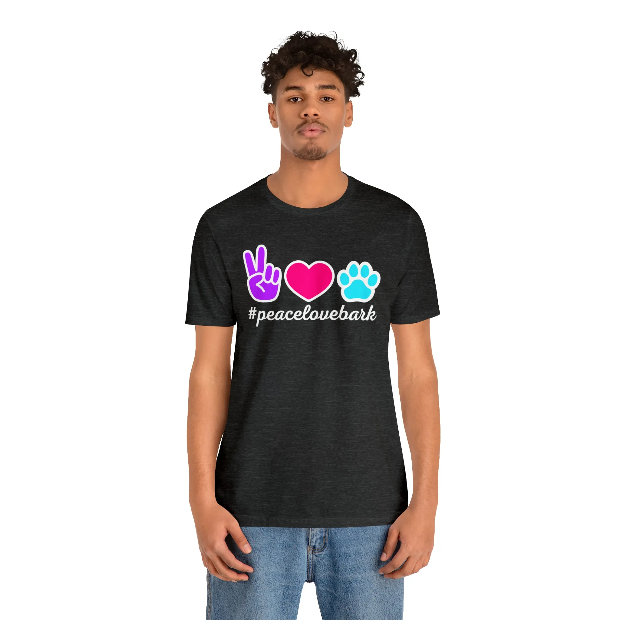 Peace Love Bark Dog T-Shirt | Funny Dog Tee |  Bella Canvas 3001 Unisex | Dog Lovers Short Sleeve Tshirt