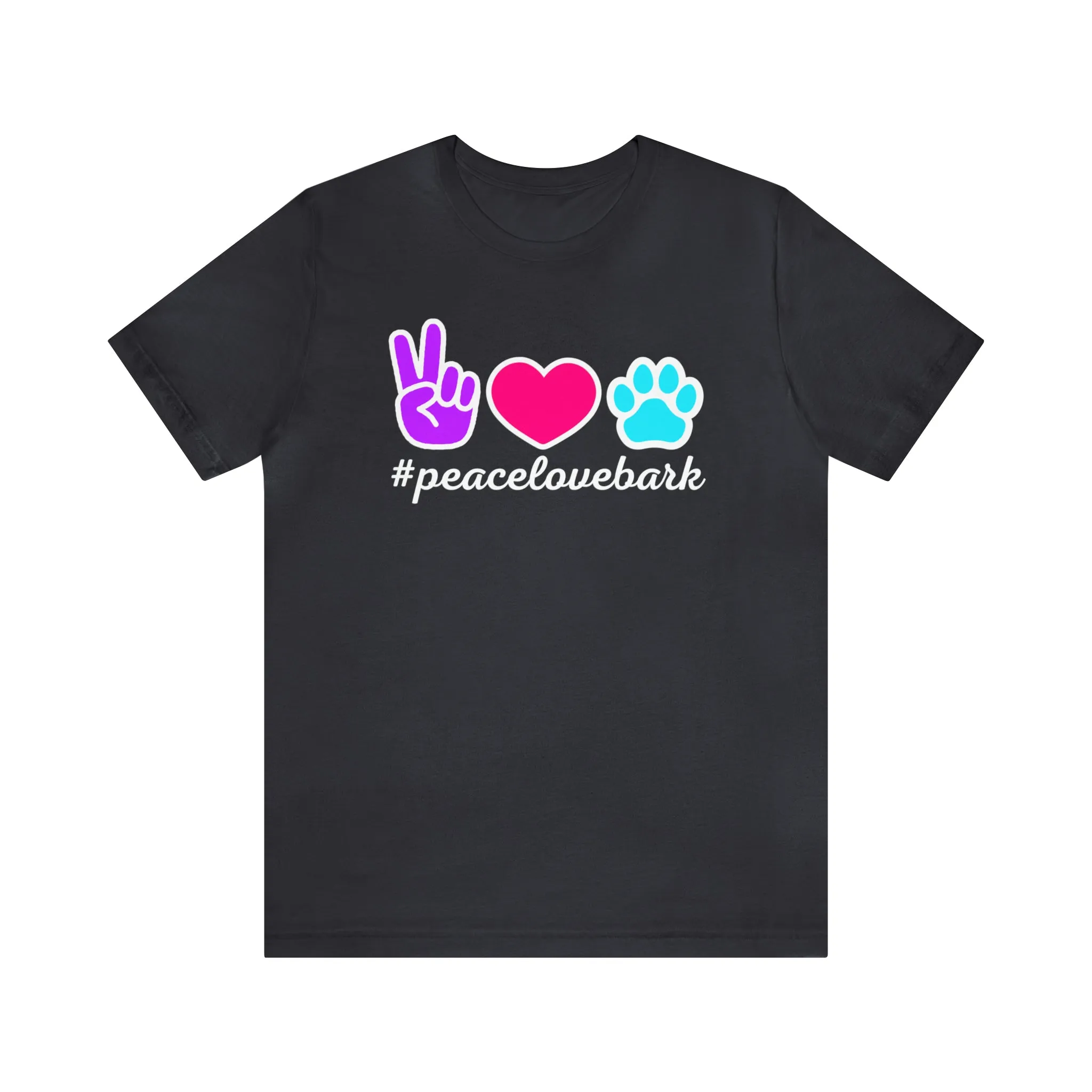 Peace Love Bark Dog T-Shirt | Funny Dog Tee |  Bella Canvas 3001 Unisex | Dog Lovers Short Sleeve Tshirt
