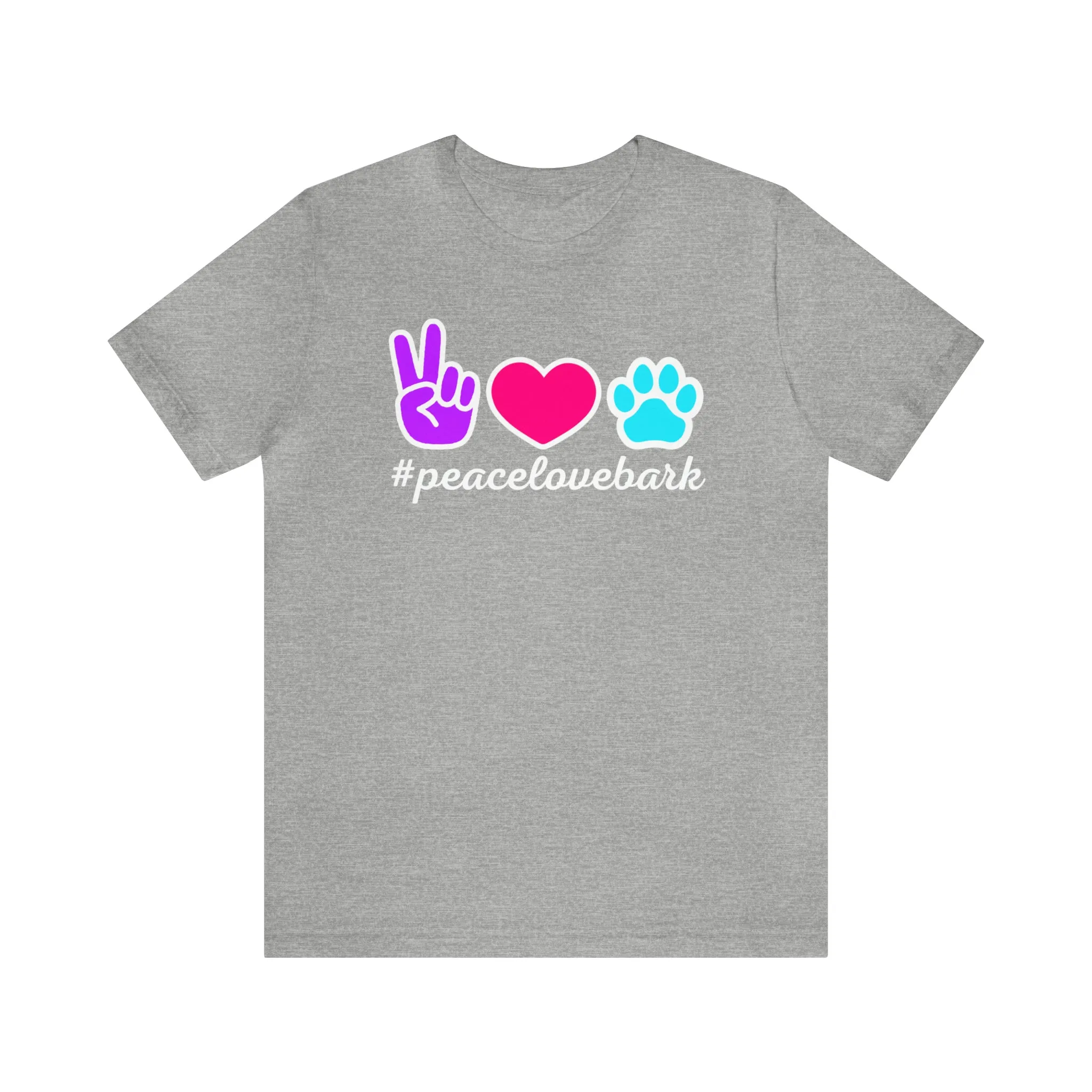 Peace Love Bark Dog T-Shirt | Funny Dog Tee |  Bella Canvas 3001 Unisex | Dog Lovers Short Sleeve Tshirt