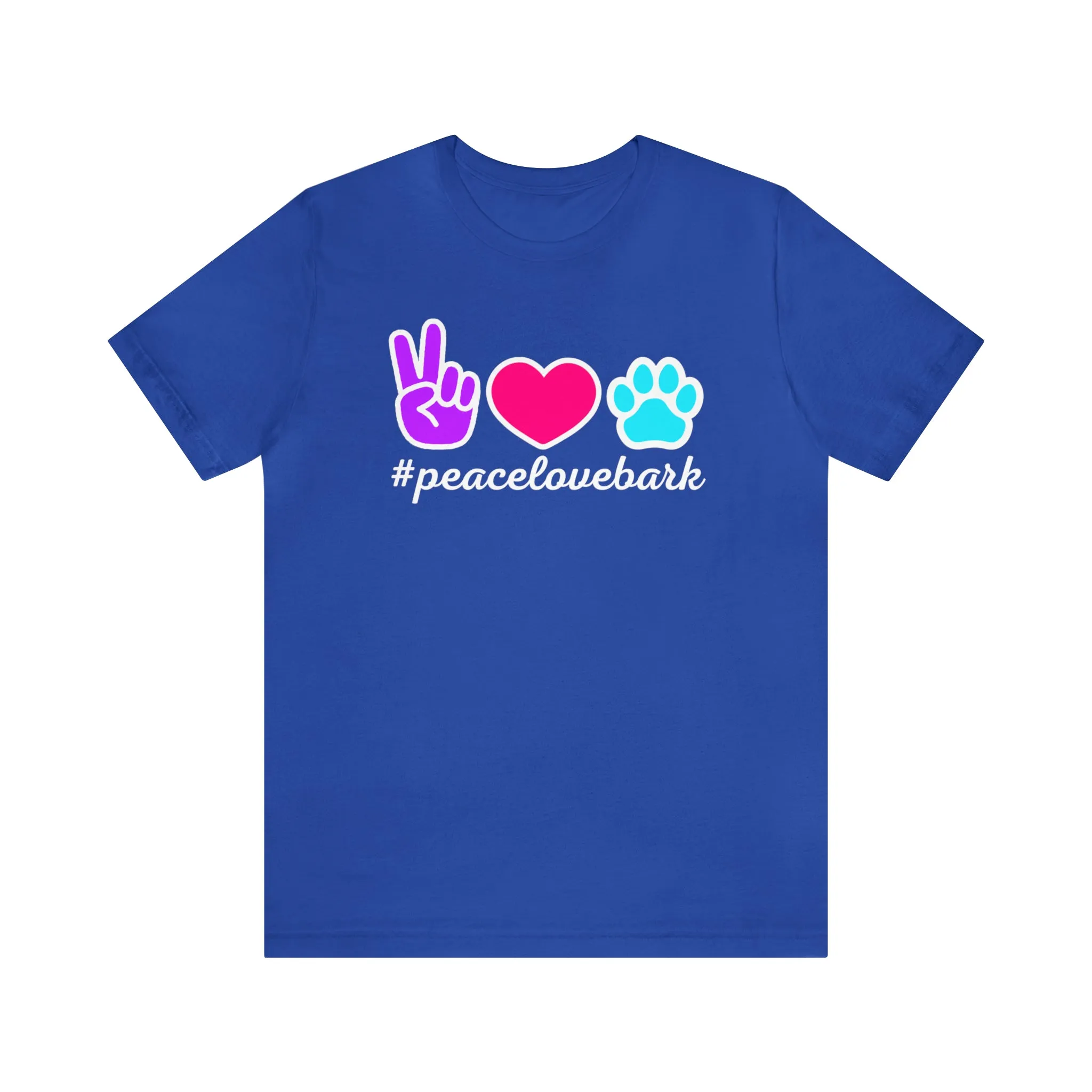 Peace Love Bark Dog T-Shirt | Funny Dog Tee |  Bella Canvas 3001 Unisex | Dog Lovers Short Sleeve Tshirt