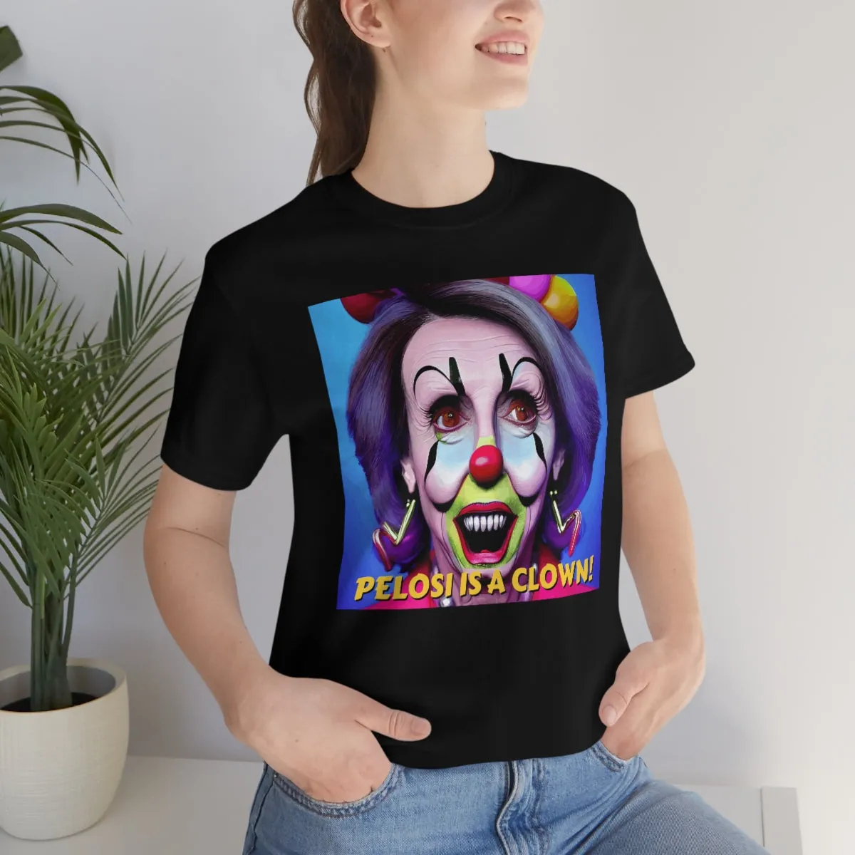 Pelosi is a Clown! Short Sleeve Tee
