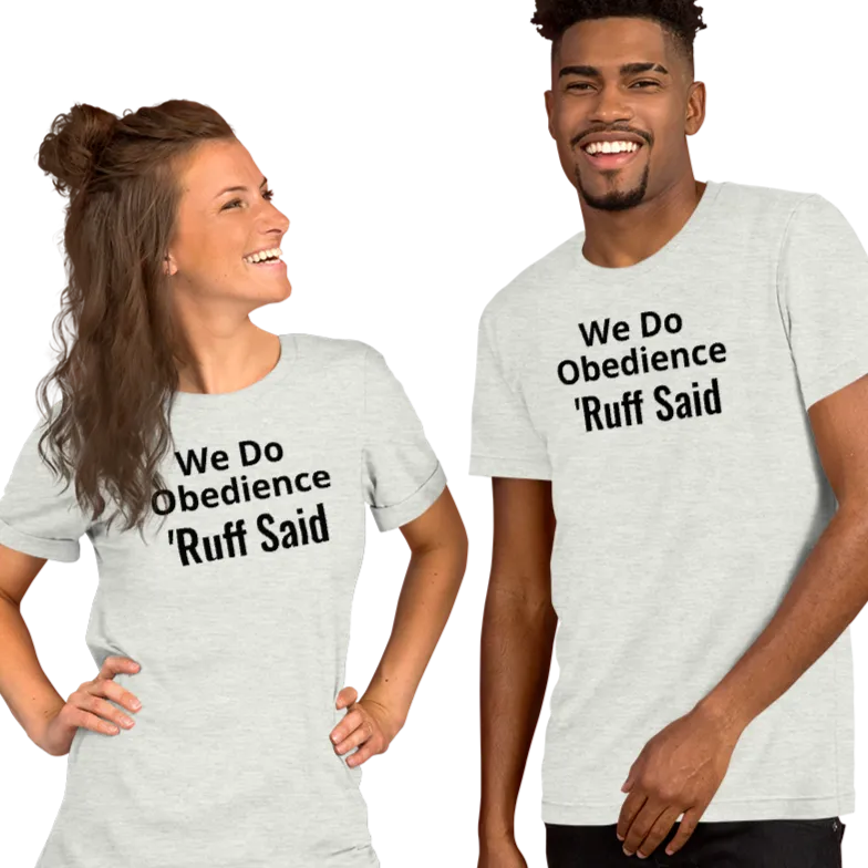 Ruff Obedience T-Shirts - Light