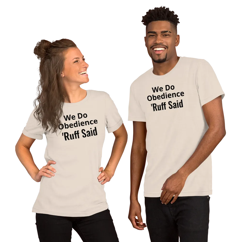 Ruff Obedience T-Shirts - Light