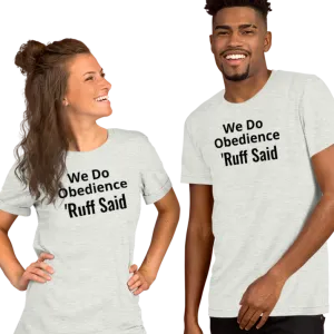 Ruff Obedience T-Shirts - Light