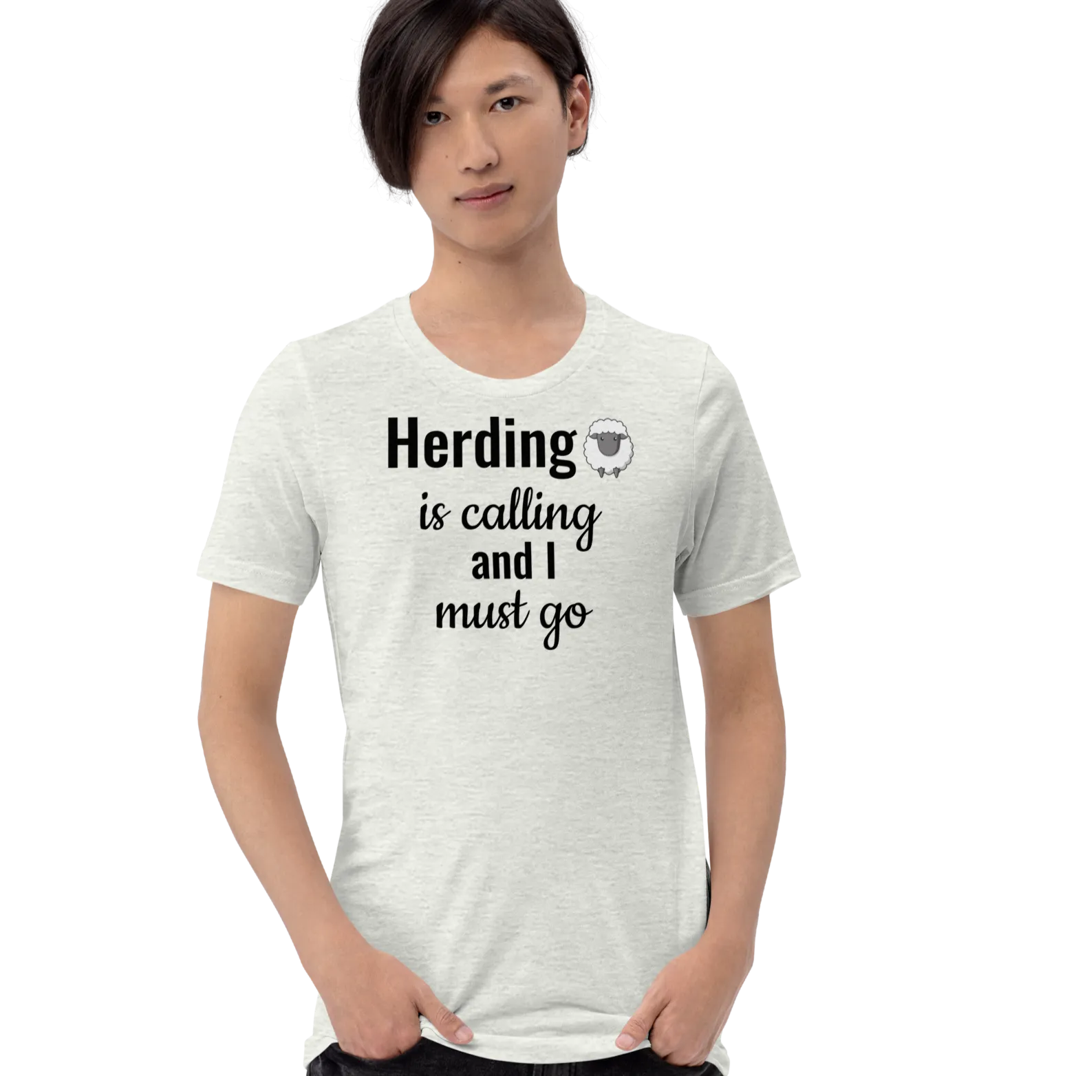 Sheep Herding is Calling T-Shirt - Light