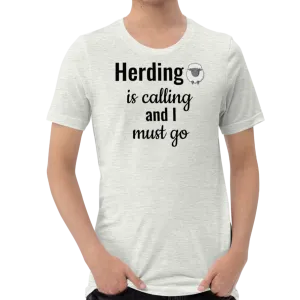 Sheep Herding is Calling T-Shirt - Light