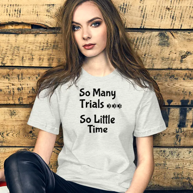So Many Trials T-Shirts - Light