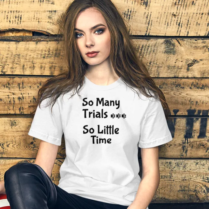 So Many Trials T-Shirts - Light