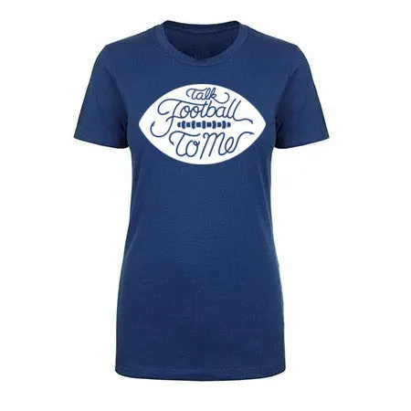 Talk Football To Me Shirt