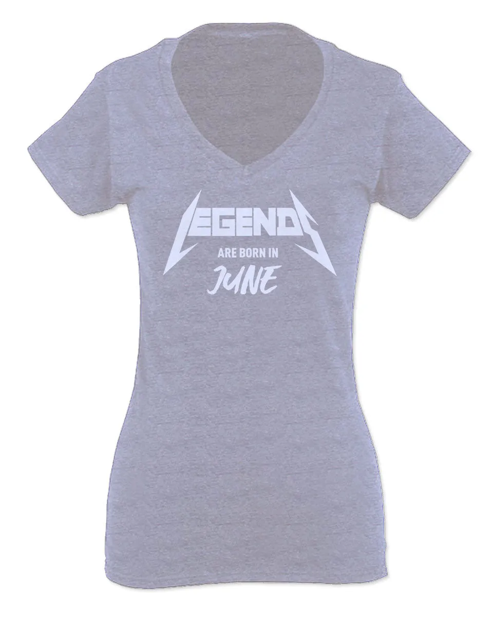The Best Birthday Gift Legends are Born in June For Women V neck fitted T Shirt