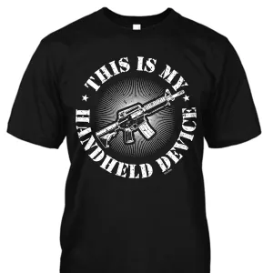 This Is My Handheld Device - AR15