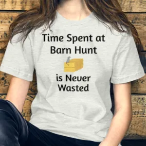 Time Spent at Barn Hunt T-Shirts - Light