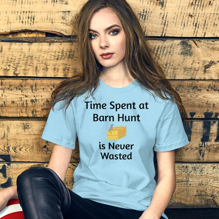 Time Spent at Barn Hunt T-Shirts - Light