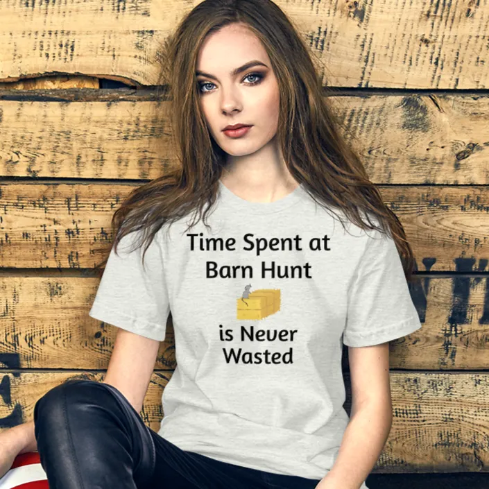 Time Spent at Barn Hunt T-Shirts - Light