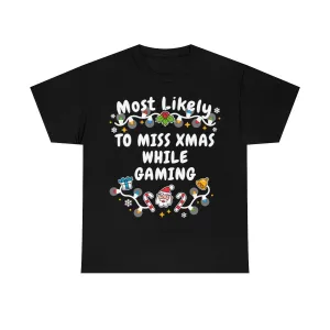 TO MISS XMAS WHILE GAMING