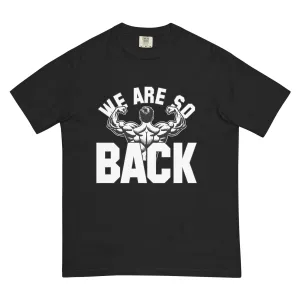 WE ARE SO BACK Fitted  t-shirt