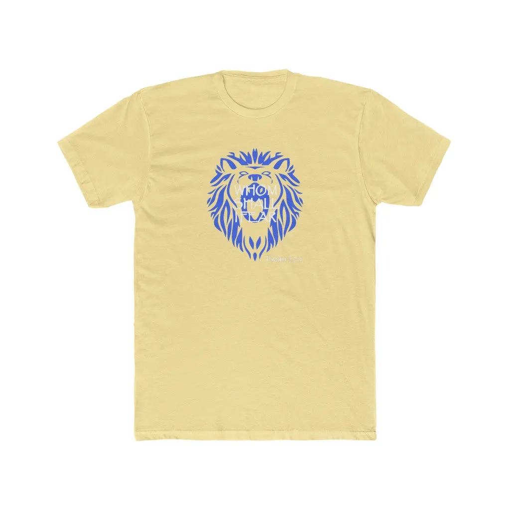 Whom Shall I Fear Men's Cotton Crew Tee