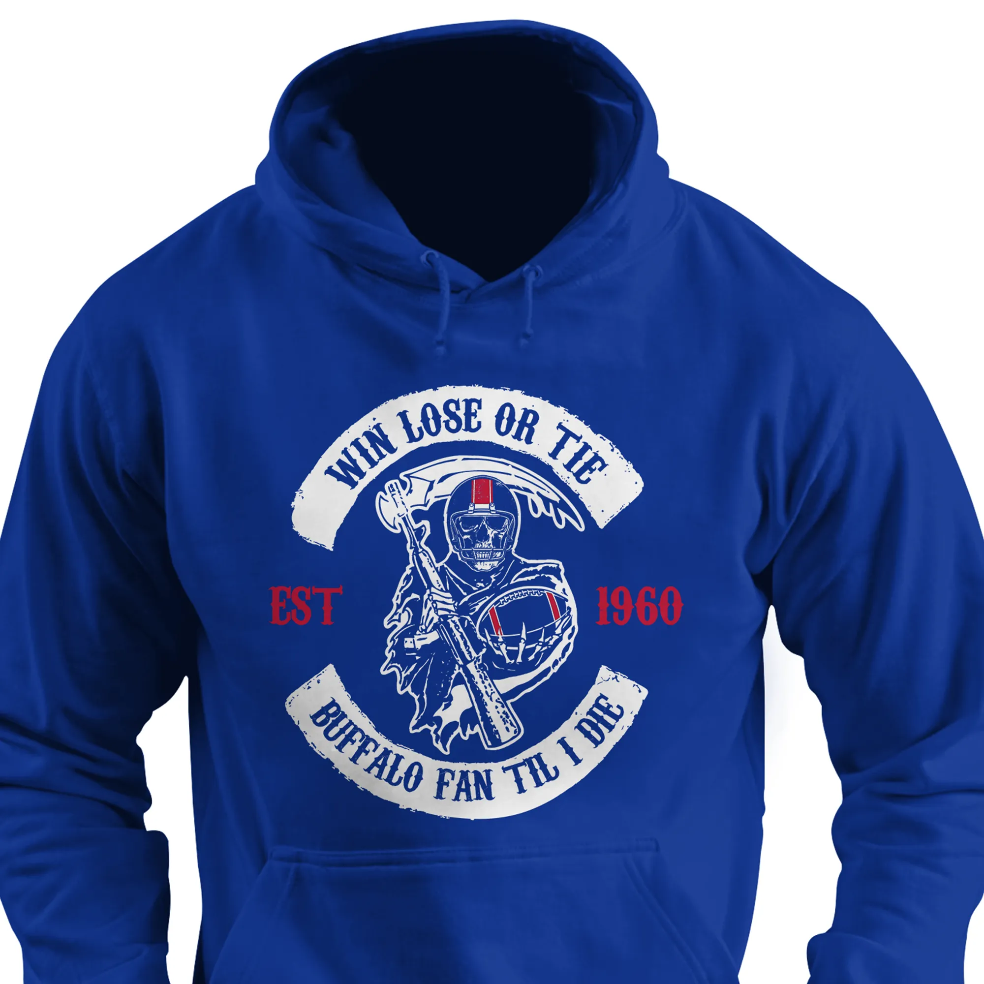 Win Lose or Tie Buffalo Fan 'Til I Die