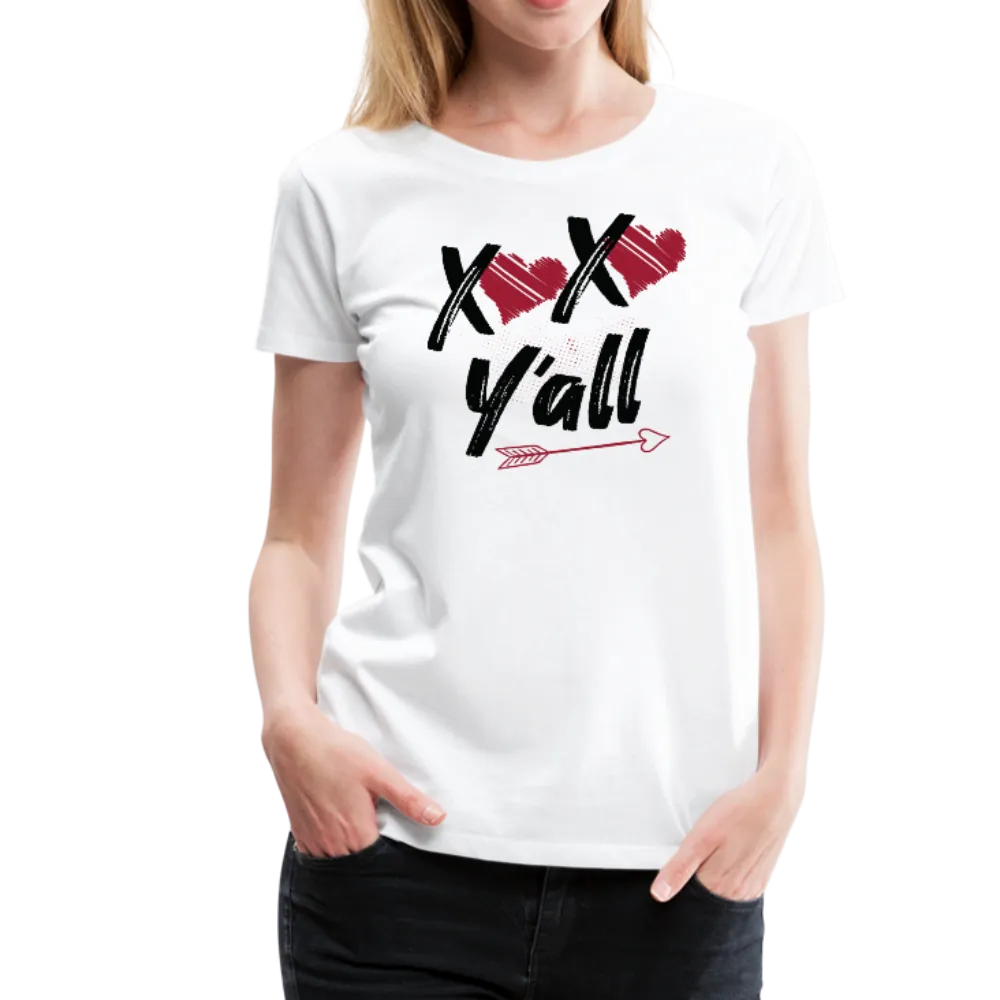 XOXO Y'all Valentines Day Women’s Premium T-Shirt (Ck1682W)